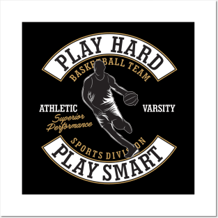 Play Hard Play Smart Posters and Art